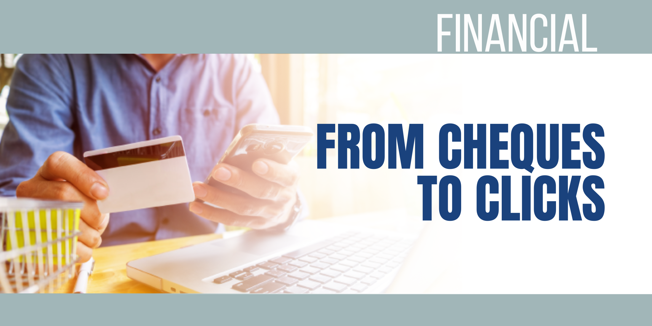 From cheques to clicks – art 2