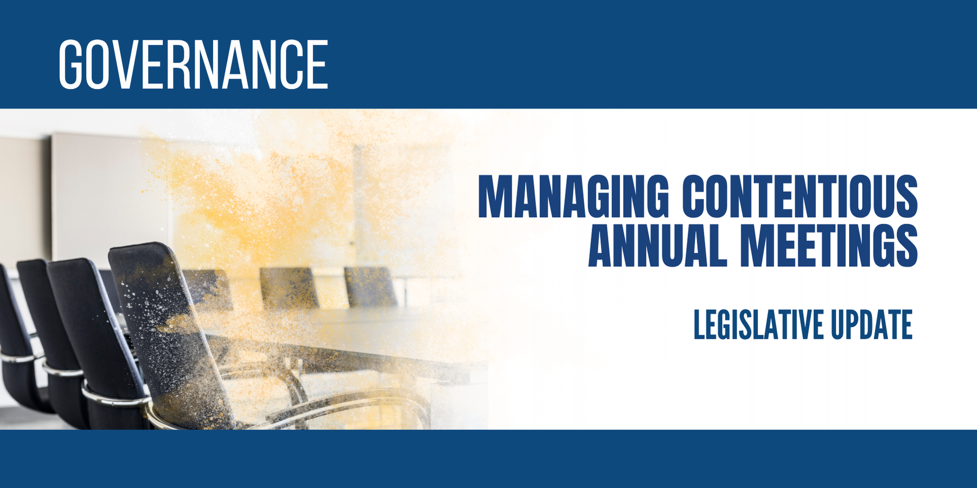 Managing Contentious Annual Meetings